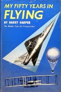 Book cover of My Fifty Years in Flying  by HARPER, Harry 